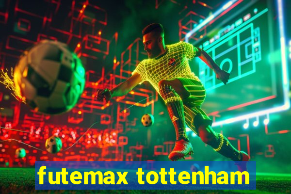 futemax tottenham